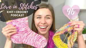 See more ideas about crochet, knitting, knit crochet. Knitty Natty Love In Stitches Knit Crochet Podcast Episode 96 Youtube