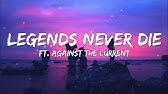 Fortnite bugha legends never die official video mp3. Legends Never Die Lyrics Ft Against The Current Youtube