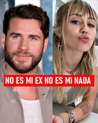 No me gusta que la gente me llame ex de Miley Cyrus".