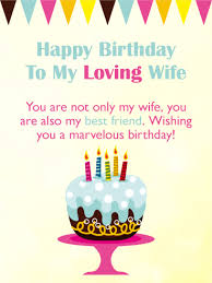 You must be the happiest on the earth. Wishing You A Marvelous Day Happy Birthday Card For Wife Birthday Greeting Cards By Davia Happy Birthday My Wife Happy Birthday Wishes Cards Birthday Wishes For Wife