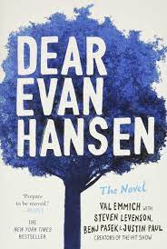 Dear evan hansen is an amazing book with a relevant and emotional story. Amazon Com Dear Evan Hansen The Novel 9780316420235 Emmich Val Levenson Steven Pasek Benj Paul Justin Books