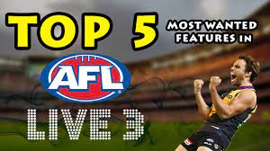Watch australian football matches live and online with a watch afl global pass. Afl Live 3 Top 5 Most Wanted Features Youtube