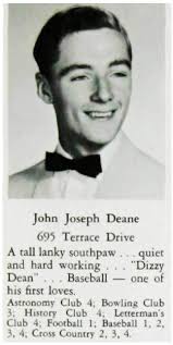 John Joseph "Dizzy" Deane (Deceased), Paramus, NJ New Jersey last lived in  Ringwood, NJ