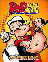 Look for all characters in this series shown on cover; Popeye Coloring Book Stress Relief Popeye Coloring Books For Kid And Adult A Creative Gift Davis Barbara 9798662820760 Amazon Com Books