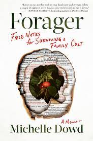 Forager by Michelle Dowd | Hachette Book Group