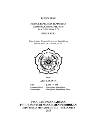 Metodologi penelitian yang dikembangkan dalam buku ini lebih bersifat kuantitatif metode pengumpulan data dengan penyu. Review Buku Metode Penelitian