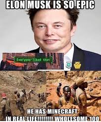 Just another elon musk posting meme with rarted memes of elon musk. Elon Musk Is So Epic Everyone Liked He Has Minecraft Peal Lifeuiiin Wholesome 100 Meme Video Gifs Elon Meme Musk Meme Epic Meme Liked Meme Has Meme Minecraft Meme