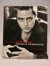 Bad and the Beautiful: Photographs by John Loring (Hardcover, 2004) for  sale online