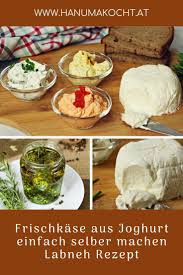 Frischkase Aus Joghurt Einfach Selber Machen Labneh Rezept Rezepte Einfach Lecker Rezepte Mit Frischkase