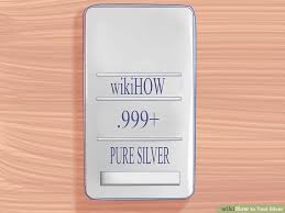 The Best Ways To Test Silver Wikihow