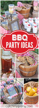 Food Bbq Birthday Party Ideas For Adults Backyard Bbq Summer Chillin Grillin Catch My Party Backyard Bbq Party Backyard Bbq Party Decorations Bbq Birthday Party