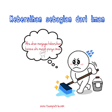 Misalnya kenyamanan, kesehatan serta keindahan. Kebersihan Sebagian Dari Iman Termasuk Slogan Contoh Poster Buanglah Sampah Pada Tempatnya Contoh Contoh Slogan Kebersihan Kebersihan Adalah Sebagian Dari Iman Lengkapilah Separuh Imanmu Dengan Cara Menjaga Kebersihan Floy Denn