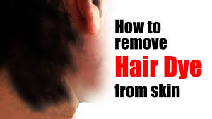 how to remove hair dye from skin you