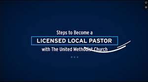 Steps To Become A Licensed Local Pastor