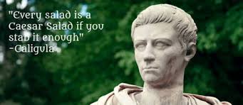 Discover caligula famous and rare quotes. Last Quote 24 January 41 Ad 9gag