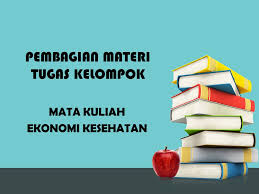 Maybe you would like to learn more about one of these? Pembagian Materi Tugas Kelompok Mata Kuliah Ekonomi Kesehatan Ppt Download