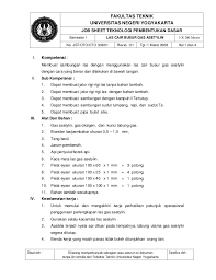 Termasuk juga mengambil tindakan untuk mendukung kelancaran proses produksi berlangsung. Contoh Jobsheet Smk Cara Golden