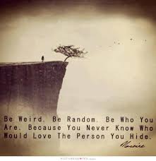 Weird Quotes | Weird Sayings | Weird Picture Quotes via Relatably.com