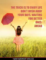 Wishing For Better Days Quotes Quotesgram Better Days Quotes Happy Quotes Cool Words