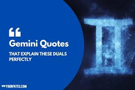 A gemini won't ask twice, they will just ask someone else. Vd Oioqqsvho1m
