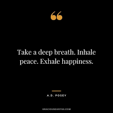 63 Inspiring Quotes About Breathing Deep Breath