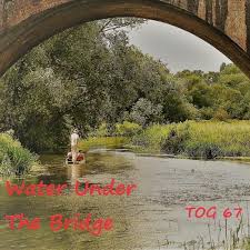 Maybe you would like to learn more about one of these? Tog 67 Water Under The Bridge Kkbox