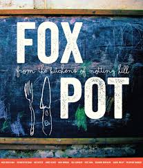 Check spelling or type a new query. Fox Pot From The Kitchens Of Notting Hill Recipes From Families Friends And Famous Chefs Fox Pot Team 9780957550605 Amazon Com Books
