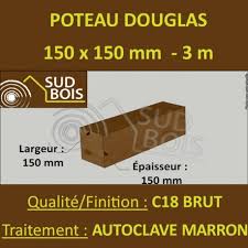 Poteau Poutre 150x150 Douglas Autoclave Marron Sec Brut Qualite Charpente 3m Sud Bois Terrasse Bois Direct Scierie