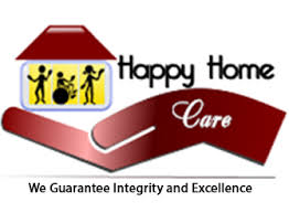 Happy Home Care We Guarantee Integrity And Excellence