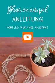 Blumenampel Diy Deko Selber Machen Fur Garten Wohnzimmer Balkon In Ganz Einfachen Schritten Keine Makramee Vorkenntnisse Blumenampel Blumen Ampel Ampel