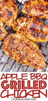 Apple Bbq Grilled Chicken Only 4 Ingredients Including The Chicken So Good We Actu Grilled Chicken Recipes Grilled Chicken Recipes Easy Bbq Recipes Sides