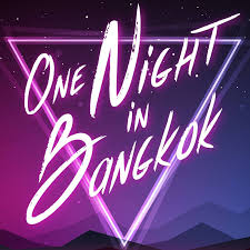 Provided to youtube by the orchard enterprises one night in bangkok · mikkel rønnow · maria lucia · n/a chess the musical ℗ 2012 rønnow records released on: One Night In Bangkok Home Facebook