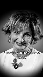 Lisette Shashoua grew up in a life of comfort and happy memories in  Baghdad. But after the Six-Day war in 1967, life became difficult for the  Jews of Iraq. Lisette escaped to Tehran, then went