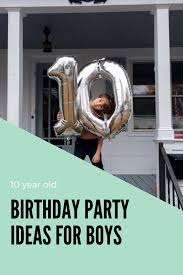 If the idea of having a party at home seems like too much chaos, why not have your child's birthday party elsewhere. Fun 10 Year Old Birthday Party Ideas For Boys In 2021 Birthday Themes For Boys Birthday Photoshoot Ideas Boys Boys Birthday Party Games