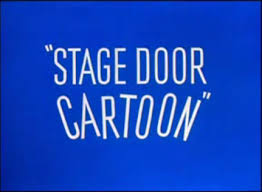 You can use your mobile device without any trouble. Stage Door Cartoon Wikipedia