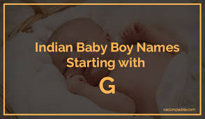 Click on alphabet for hindu baby boy names & meaning. Indian Baby Boy Names Starting With G Cacompadda