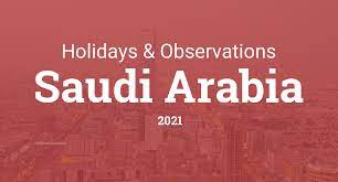 Eid al fitr 2021 expected to be celebrated on thursday, may 13, 2021. Holidays And Observances In Saudi Arabia In 2021