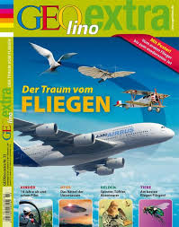 Auszahlungstermine 2021 für kindergeld und kinderzuschlag auf einen blick. Geolino Extra Nr 33 Der Traum Vom Fliegen Ein Geolino Extra Geo