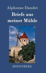 Are you debating between trendy or timeless kitchen designs? Briefe Aus Meiner Muhle German Edition Alphonse Daudet 9783843051361 Amazon Com Books