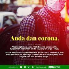 Radio Muslim Jogja 1467 Am On Instagram Ada Korona Atau Tidak Bukankah Kematian Tetap Akan Datang Kepadamu In 2020 Muslim Quotes Muslim Words Islamic Quotes