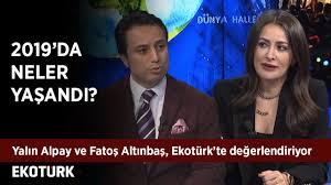 Kürede değişim baş döndürücü hızla yaşanıyor. 2019 Nasil Gecti Yalin Alpay Fatos Altinbas Youtube