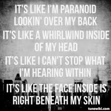 It S Like I M Paranoid Lookin Over My Back It S Like A Whirlwind Inside Of My Head It S Like I Can T Stop What I M Papercut Lyrics Linkin Park Park Quotes