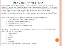 Tentunya kabarkan.com kali ini akan membahas materi mengenai contoh abstrak secara rinci dan gamblang baik dari tesis. Abstrak Resensi Resume Sipsosis Karya Ilmiah Ppt Download