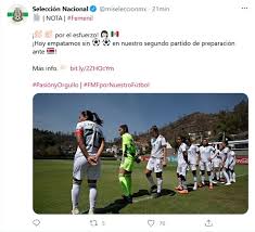 México paso a la historia y los usuarios de redes sociales lo saben. La Seleccion Mexicana Femenil Empata Ante Costa Rica En Amistoso El Informador