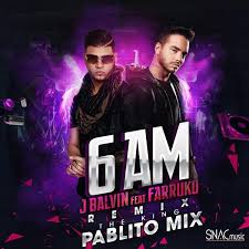Latino gang, gang nio am remix leggo tú ere' la número uno y como tú no hay dos, yeah con la cama, somos tres, ¿por qué no nos comemos? Pablito Mix On Twitter J Balvin Ft Farruko 6 Am Remix Pablito Mix Snacmusic Descarga Aqui Http T Co Mclobvkcie Http T Co Slwoppith5