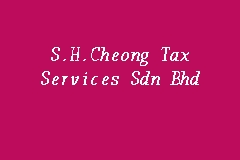 A sdn bhd company must also file tax returns, complete annual returns, and be audited; S H Cheong Tax Services Website Designer In Bandar Sunway