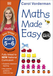 Maths Made Easy Ages 5 6 Key Stage 1 Beginner Carol Vorderman S Maths Made Easy Vorderman Carol 9781409344766 Amazon Com Books