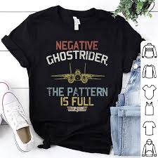 It is about a motorcycle stunt rider (nicholas cage) who, in an attempt to cure his father's cancer, sells his soul and becomes the. Negative Ghostrider The Pattern Is Full Top Gun Vintage Shirt Hoodie Sweater Longsleeve T Shirt