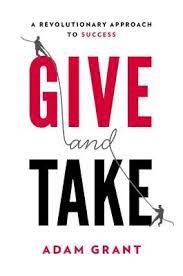 Relationship selfish give and take quotes. Give And Take A Revolutionary Approach To Success By Adam M Grant