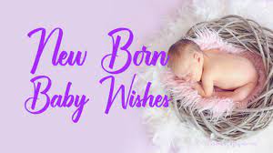 100 New Born Baby Wishes And Messages Wishesmsg